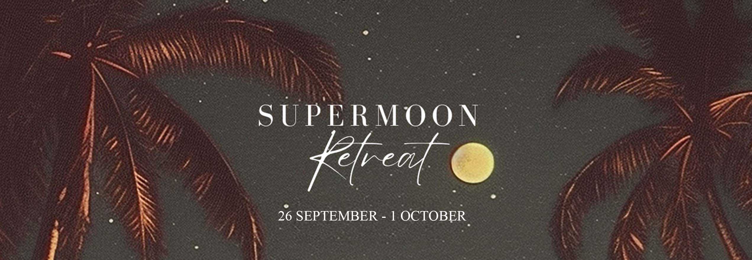 THE SUPERMOON RETREAT